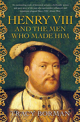 Imagen de archivo de Henry VIII : The Secret History of the Men Behind the Tudor Throne a la venta por Better World Books