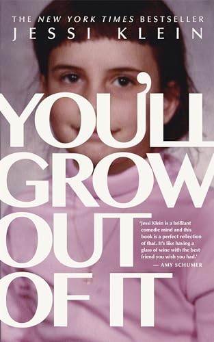 Imagen de archivo de You'll Grow Out of It a la venta por Chiron Media