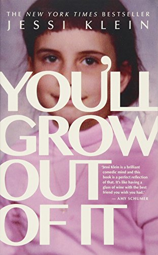 Stock image for You'll Grow Out of It for sale by WorldofBooks