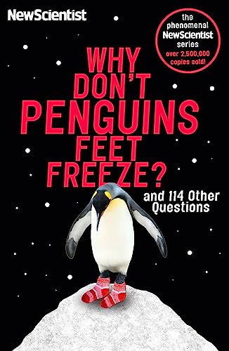 Beispielbild fr Why Don't Penguins' Feet Freeze?: And 114 Other Questions zum Verkauf von MusicMagpie