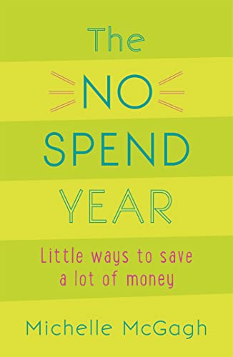 Stock image for The No Spend Year for sale by Blackwell's