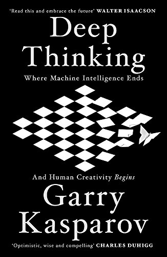 Imagen de archivo de Deep Thinking: Where Machine Intelligence Ends and Human Creativity Begins a la venta por AwesomeBooks