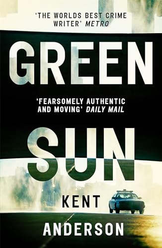 Stock image for Green Sun: The new novel from 'the world's best crime writer' for sale by WorldofBooks