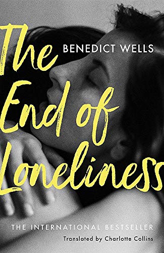 9781473654037: The End of Loneliness: The Dazzling International Bestseller