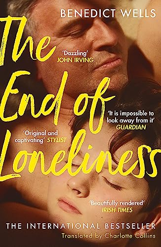 Beispielbild fr The End of Loneliness: The Dazzling International Bestseller zum Verkauf von WorldofBooks