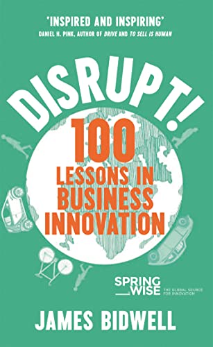 9781473654754: Disrupt!: 100 Lessons in Business Innovation