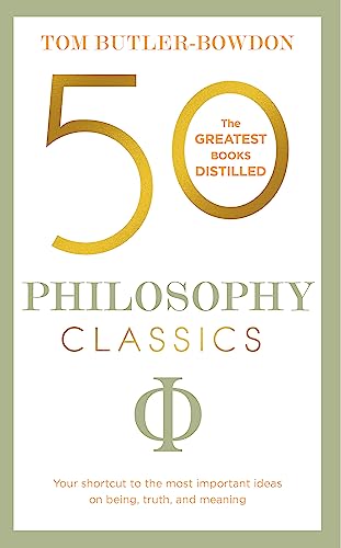 Beispielbild für 50 Philosophy Classics: Your shortcut to the most important ideas on being, truth, and meaning (50 Classics) zum Verkauf von Hippo Books