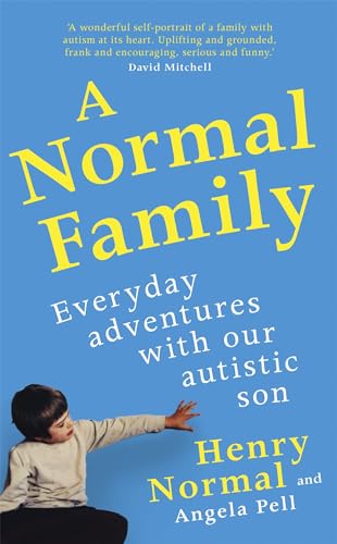 Stock image for A Normal Family : Everyday Adventures with Our Autistic Son for sale by Better World Books