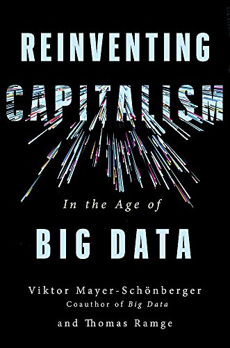 Imagen de archivo de Reinventing Capitalism in the Age of Big Data a la venta por WorldofBooks