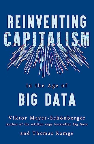 Imagen de archivo de Reinventing Capitalism in the Age of Big Data a la venta por WorldofBooks
