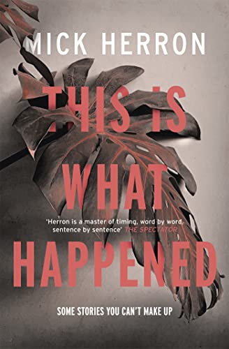 Stock image for This is What Happened for sale by WorldofBooks