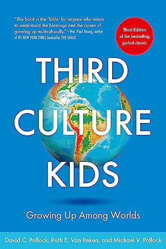 Beispielbild fr Third Culture Kids 3rd Edition: Growing up among worlds zum Verkauf von BooksRun
