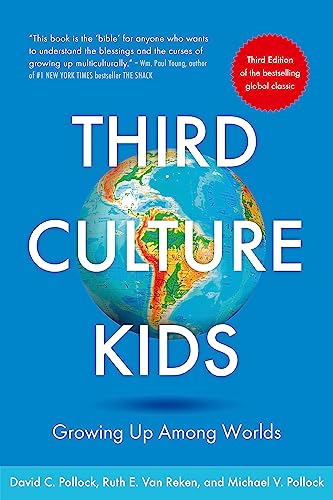 Imagen de archivo de Third Culture Kids 3rd Edition : Growing up among Worlds a la venta por Better World Books: West