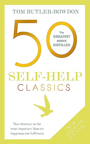 Stock image for 50 Self Help Classics 2nd Edition: Your shortcut to the most important ideas on happiness and fulfilment (The 50 Classics) for sale by SecondSale