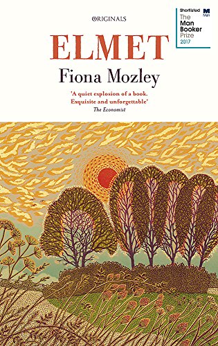 Stock image for Elmet: LONGLISTED FOR THE MAN BOOKER PRIZE 2017 [Paperback] [Aug 10, 2017] Mozley, Fiona for sale by Gulf Coast Books