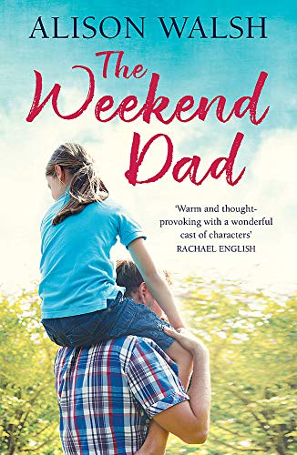 Stock image for The Weekend Dad for sale by Reuseabook