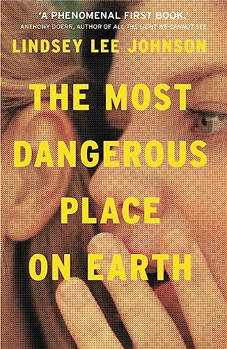 Beispielbild fr The Most Dangerous Place on Earth: If you liked Thirteen Reasons Why, you'll love this zum Verkauf von WorldofBooks