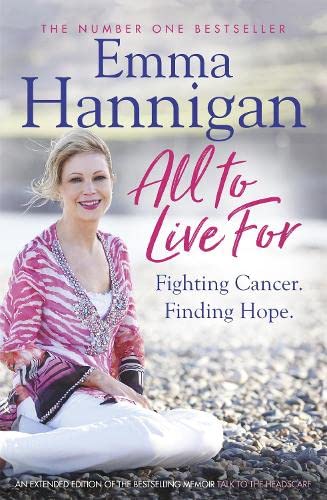 Beispielbild fr All To Live For: Fighting Cancer. Finding Hope. zum Verkauf von WorldofBooks