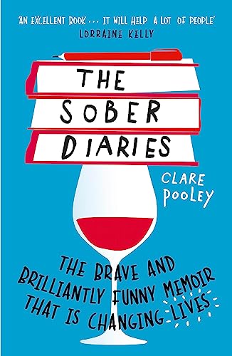 Beispielbild fr The Sober Diaries: How One Woman Stopped Drinking and Started Living zum Verkauf von Goodwill