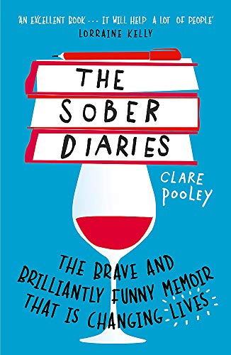 Imagen de archivo de The Sober Diaries: How One Woman Stopped Drinking and Started Living a la venta por ThriftBooks-Atlanta