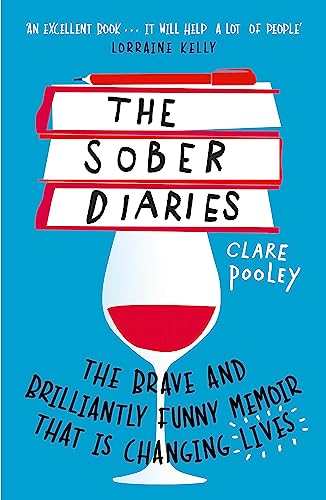 Stock image for The Sober Diaries: How One Woman Stopped Drinking and Started Living for sale by ThriftBooks-Atlanta