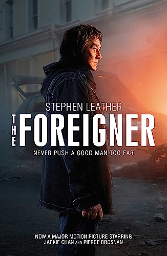 9781473662094: The Foreigner: the bestselling thriller now starring Pierce Brosnan and Jackie Chan: Previously Published as the Chinaman