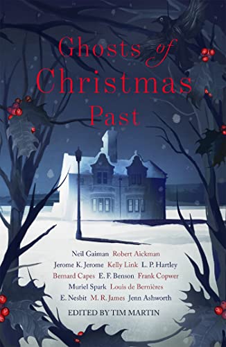 Beispielbild fr Ghosts of Christmas Past: A Chilling Collection of Modern and Classic Christmas Ghost Stories zum Verkauf von ThriftBooks-Atlanta