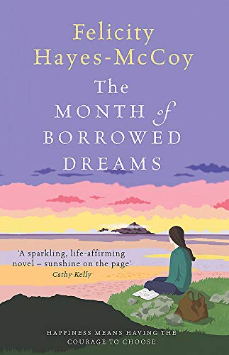 Beispielbild fr The Month of Borrowed Dreams (Finfarran 4): A feel-good summer novel zum Verkauf von WorldofBooks