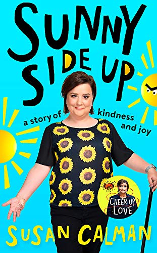 Stock image for Sunny Side Up: a story of kindness and joy for sale by WorldofBooks