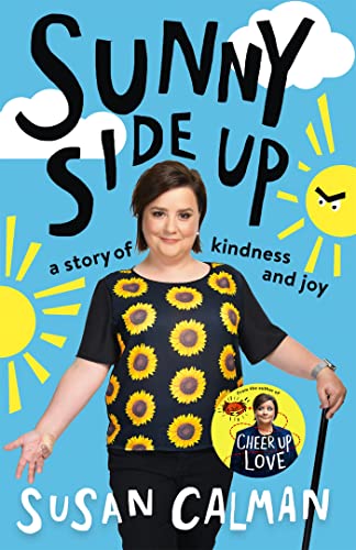 Stock image for Sunny Side Up: A Story of Kindness and Joy for sale by SecondSale
