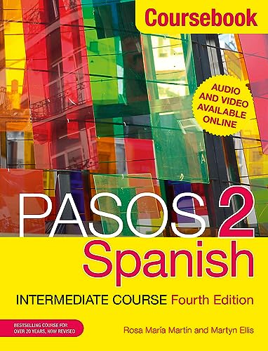 Beispielbild fr Pasos 2 (Fourth Edition): Spanish Intermediate Course: Coursebook zum Verkauf von Books From California