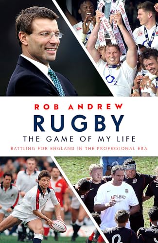 Stock image for Rugby: The Game of My Life: Battling for England in the Professional Era for sale by WorldofBooks