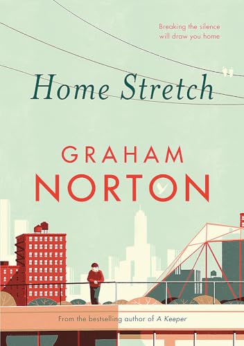 9781473665187: Home Stretch: THE SUNDAY TIMES BESTSELLER & WINNER OF THE AN POST IRISH POPULAR FICTION AWARDS