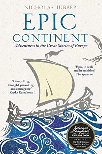 Beispielbild fr Epic Continent: Adventures in the Great Stories of Europe zum Verkauf von WorldofBooks