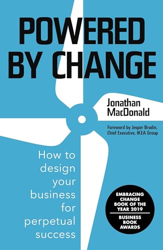 Beispielbild fr Powered By Change: How to design your business for perpetual success zum Verkauf von Bookoutlet1