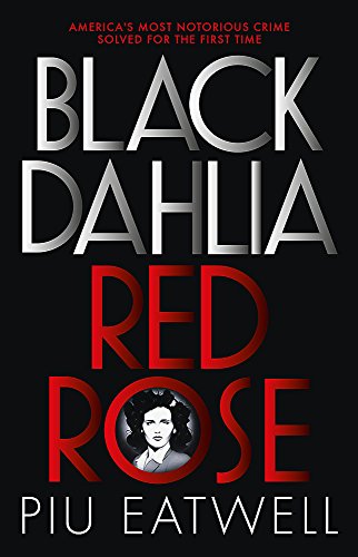 9781473666320: Black Dahlia, Red Rose