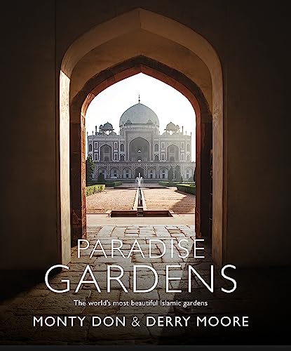 Beispielbild fr Paradise Gardens: the world's most beautiful Islamic gardens zum Verkauf von AwesomeBooks