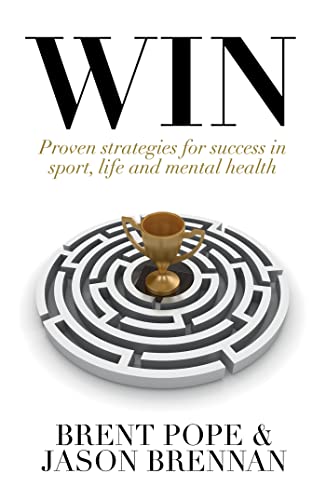 Beispielbild fr Win: Proven Strategies for Success in Sport, Life and Mental Health. zum Verkauf von Bookoutlet1