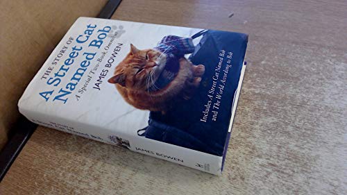 Imagen de archivo de The Story of A Street Cat Named Bob - A Special Two-Book Omnibus a la venta por Goldstone Books