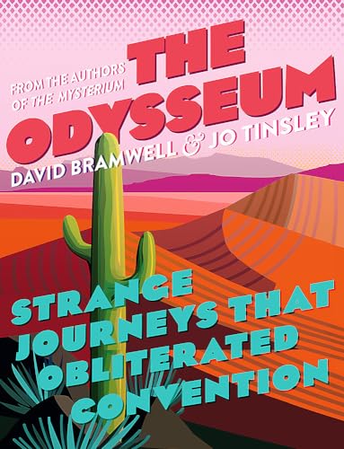 Beispielbild fr The Odysseum: Strange journeys that obliterated convention zum Verkauf von AwesomeBooks