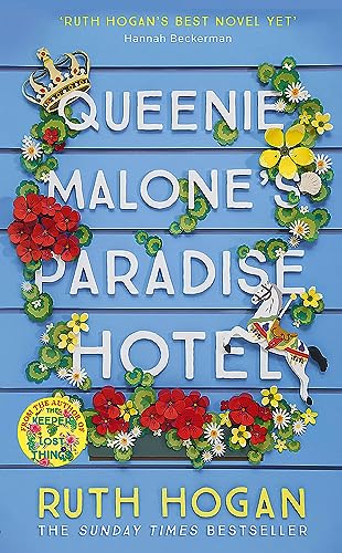 9781473669055: Queenie Malone's Paradise Hotel: the perfect uplifting summer read from the author of The Keeper of Lost Things