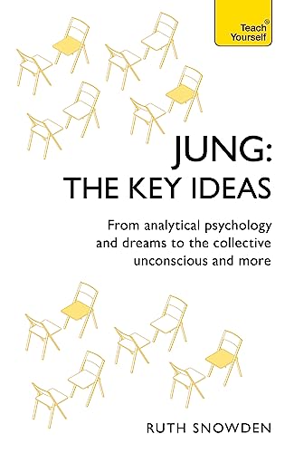 Imagen de archivo de Jung: The Key Ideas: From analytical psychology and dreams to the collective unconscious and more (TY Philosophy) a la venta por WorldofBooks