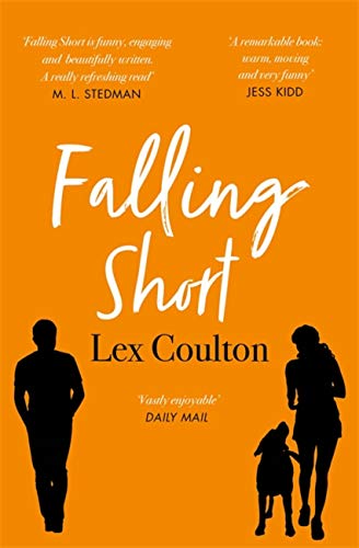 Beispielbild fr Falling Short: The fresh, funny and life-affirming debut novel zum Verkauf von WorldofBooks