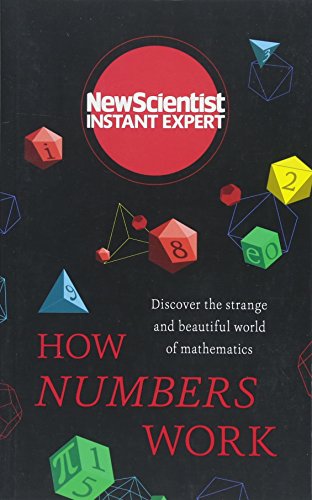 9781473670358: How Numbers Work: Discover the Strange and Beautiful World of Mathematics
