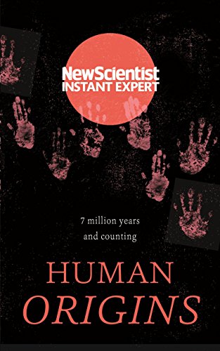 Stock image for Human Origins: 7 million years and counting (Instant Expert) for sale by Bookoutlet1