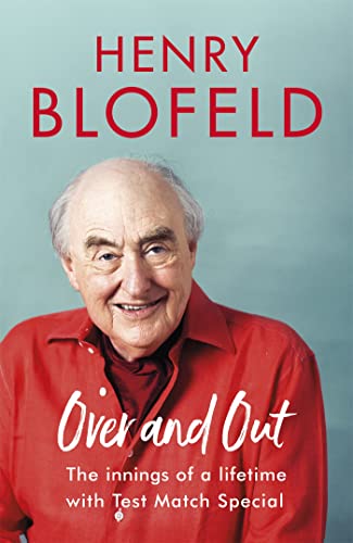 Beispielbild fr Over and Out: My Innings of a Lifetime with Test Match Special: Memories of Test Match Special from a broadcasting icon zum Verkauf von WorldofBooks