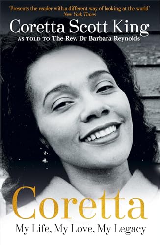 Beispielbild fr Coretta: My Life, My Love, My Legacy zum Verkauf von Monster Bookshop