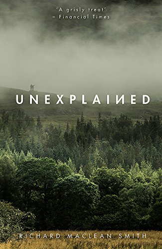 9781473671133: Unexplained: Based on the 'world's spookiest podcast'