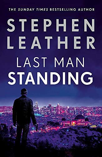 9781473671850: Last Man Standing: The explosive thriller from bestselling author of the Dan 'Spider' Shepherd series (Matt Standing Thrillers)