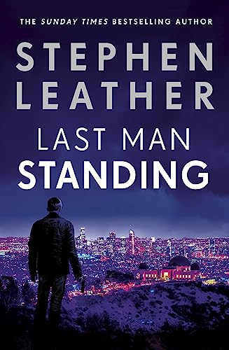 9781473671881: Last Man Standing: The explosive thriller from bestselling author of the Dan 'Spider' Shepherd series (Matt Standing Thrillers)